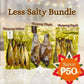 Less Salty Bundle